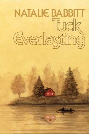 Tuck Everlasting de Natalie Babbitt