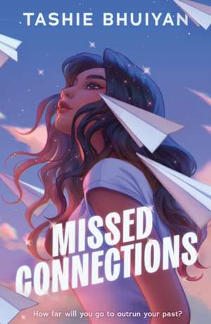 Missed Connections de Tashie Bhuiyan