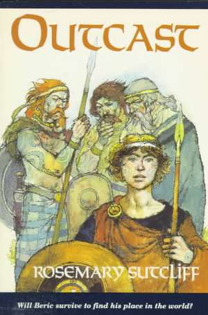 Outcast de Rosemary Sutcliff