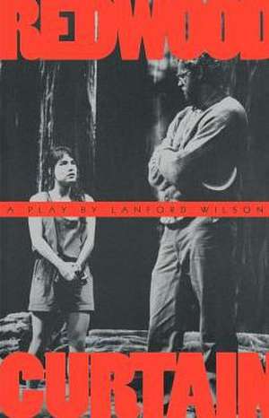 Redwood Curtain de Lanford Wilson