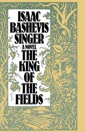 A King of the Fields de Isaac Bashevis Singer