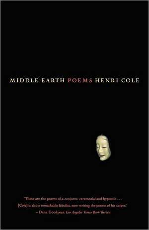 Middle Earth de Henri Cole