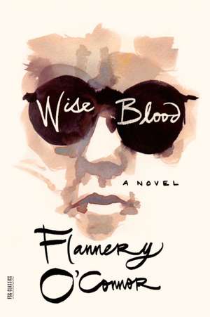 Wise Blood de Flannery O'Connor