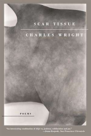 Scar Tissue de Charles Wright