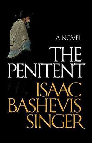 The Penitent de Isaac Bashevis Singer