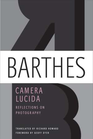 Camera Lucida: Reflections on Photography de Roland Barthes