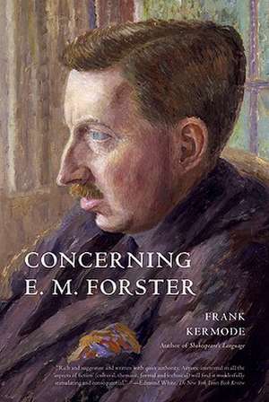 Concerning E. M. Forster de Frank Kermode