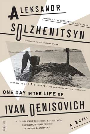 One Day in the Life of Ivan Denisovich de Aleksandr Solzhenitsyn