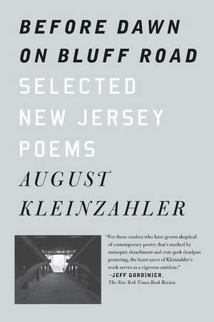 Before Dawn on Bluff Road / Hollyhocks in the Fog de August Kleinzahler