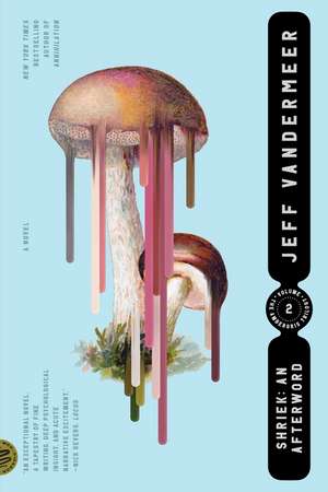 Shriek: An Afterword de Jeff VanderMeer