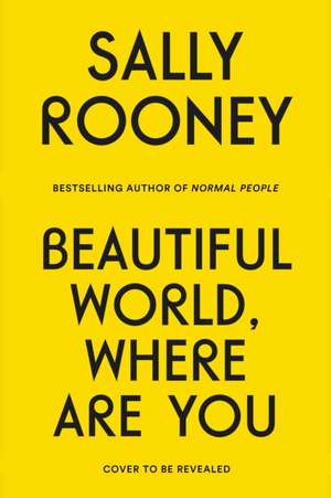 Beautiful World, Where Are You de Sally Rooney