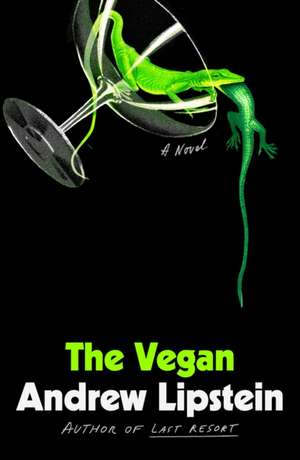 The Vegan de Andrew Lipstein