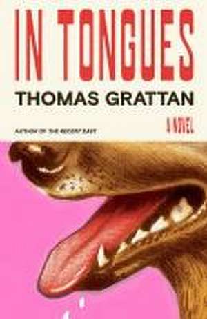 In Tongues de Thomas Grattan