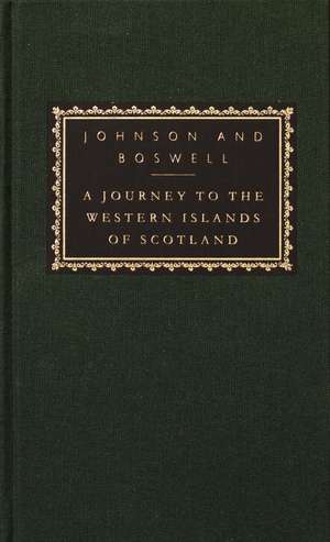 A Journey to the Western Islands of Scotland: With the Journal of a Tour to the Hebrides [With Ribbon Marker] de Samuel Johnson