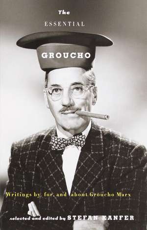 The Essential Groucho: Writings By, For, and about Groucho Marx de Groucho Marx