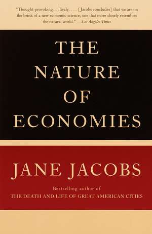 The Nature of Economies de Jane Jacobs