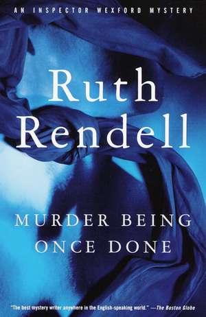 Murder Being Once Done de Ruth Rendell