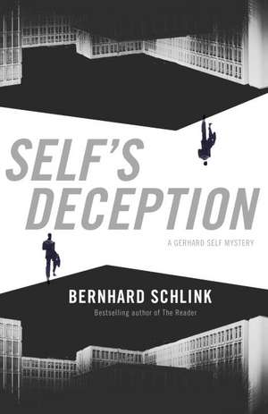 Self's Deception de Bernhard Schlink