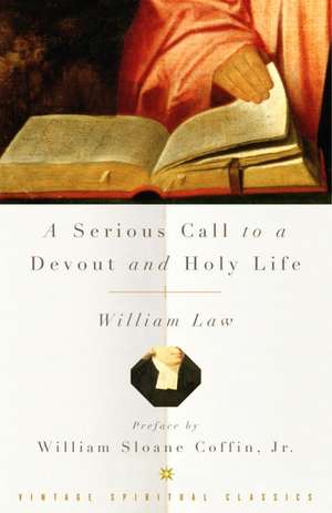 A Serious Call to a Devout and Holy Life de William Law