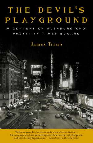 The Devil's Playground de James Traub