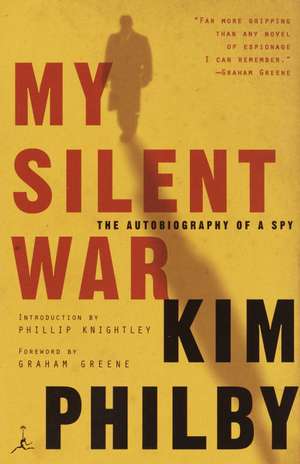 My Silent War de Kim Philby