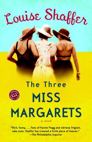 The Three Miss Margarets de Louise Shaffer