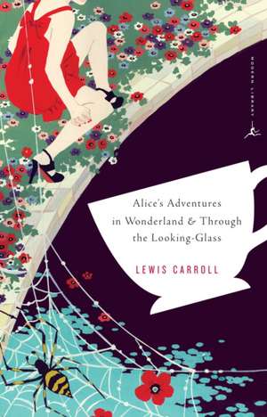 Alice's Adventures in Wonderland & Through the Looking-Glass de Lewis Carroll