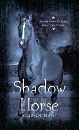 Shadow Horse de Alison Hart