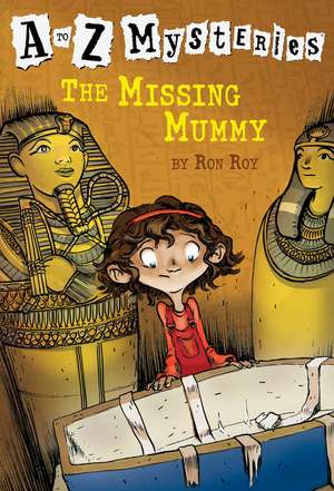 The Missing Mummy de Ron Roy