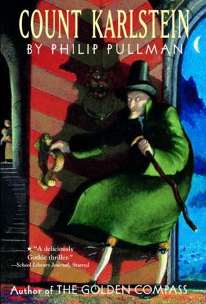 Count Karlstein de Philip Pullman