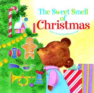 The Sweet Smell of Christmas de Patricia M. Scarry