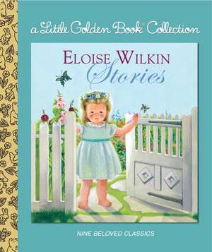 Eloise Wilkin Stories de Eloise Wilkin