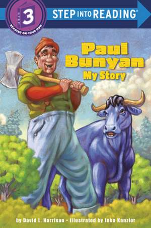 Paul Bunyan: My Story de David L. Harrison