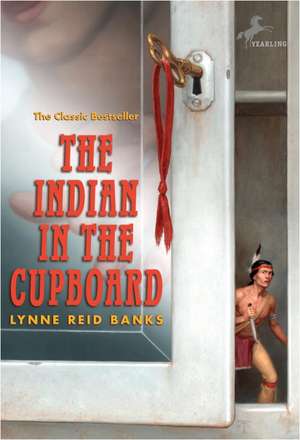 The Indian in the Cupboard de Lynne Reid Banks