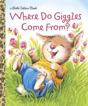 Where Do Giggles Come From? de Diane Muldrow