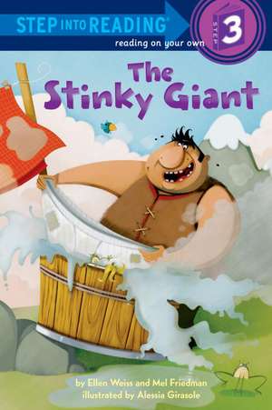 The Stinky Giant de Ellen Weiss