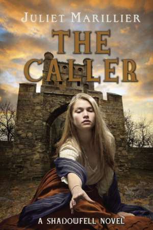 The Caller de Juliet Marillier