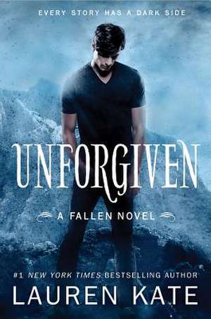 Unforgiven de Lauren Kate