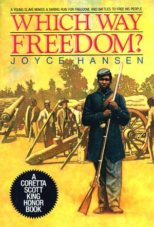 Which Way Freedom? de Joyce Hansen