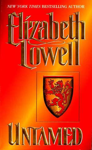 Untamed de Elizabeth Lowell