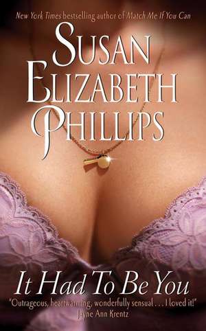 It Had to Be You de Susan Elizabeth Phillips