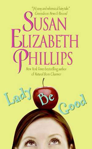 Lady Be Good de Susan Elizabeth Phillips