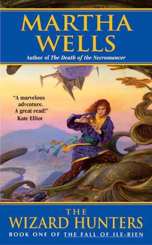 Wizard Hunters, The de Martha Wells