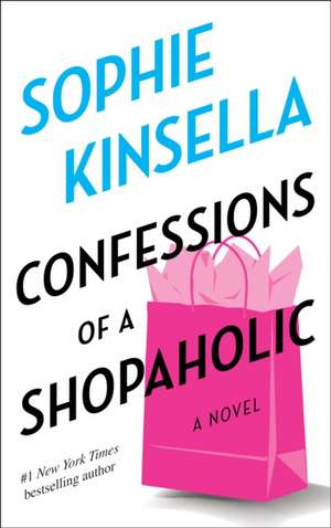 Confessions of a Shopaholic de Sophie Kinsella