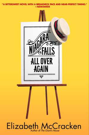 Niagara Falls All Over Again de Elizabeth McCracken