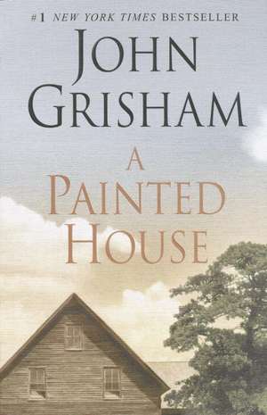 A Painted House de John Grisham