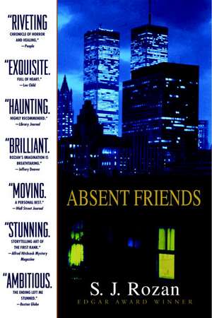 Absent Friends de S.J. Rozan