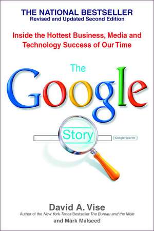 The Google Story: For Google's 10th Birthday de David A Vise