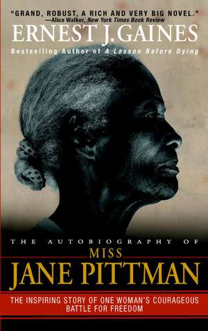 The Autobiography of Miss Jane Pittman de Ernest J. Gaines