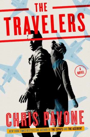 The Travelers de Chris Pavone